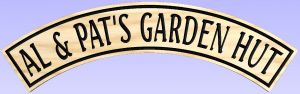 Al & Pat's Garden Hut sign